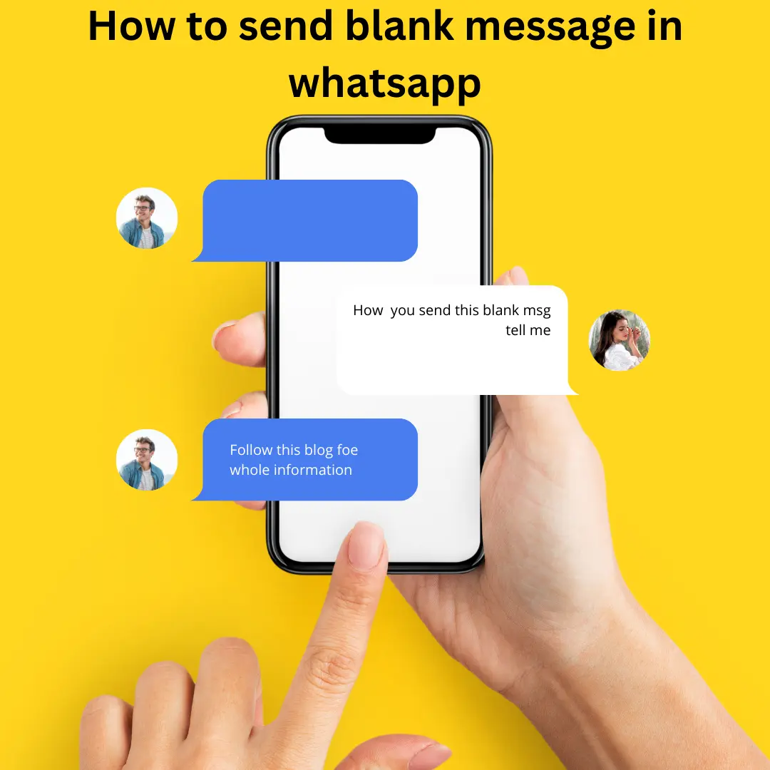 A person is sending blank message in whatsapp