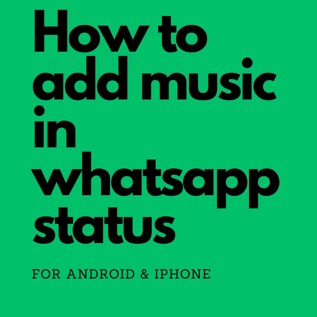 How to add music in whatsapp status
