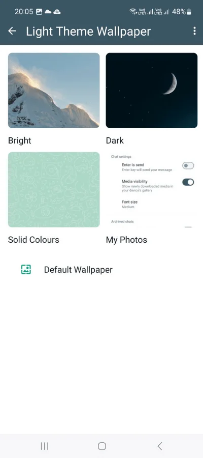 There is light theme wallpaper options are availiable on the screen